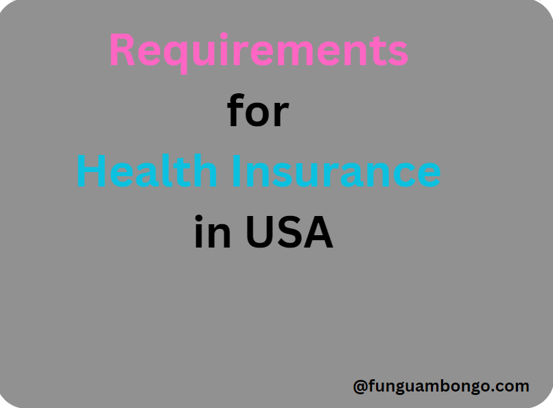 Requirements for Health Insurance in USA