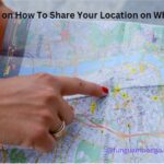 Steps on How To Share Your Location on WhatsApp