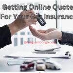 How to Get Online Quote For Car Insurance