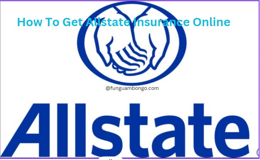 How To Get Allstate Insurance Online