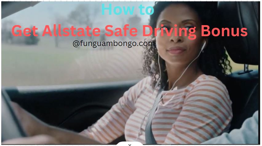 How to Get Allstate Safe Driving Bonus