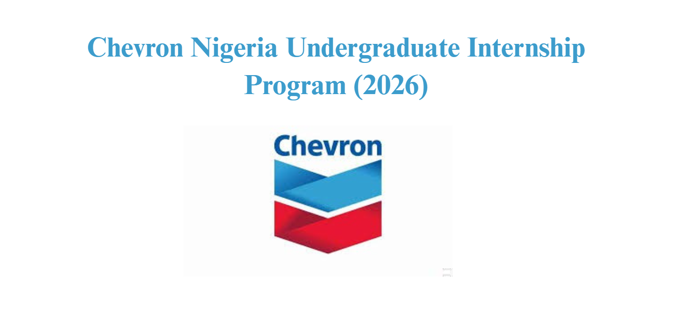 Chevron Nigeria Undergraduate Internship Program (2026)