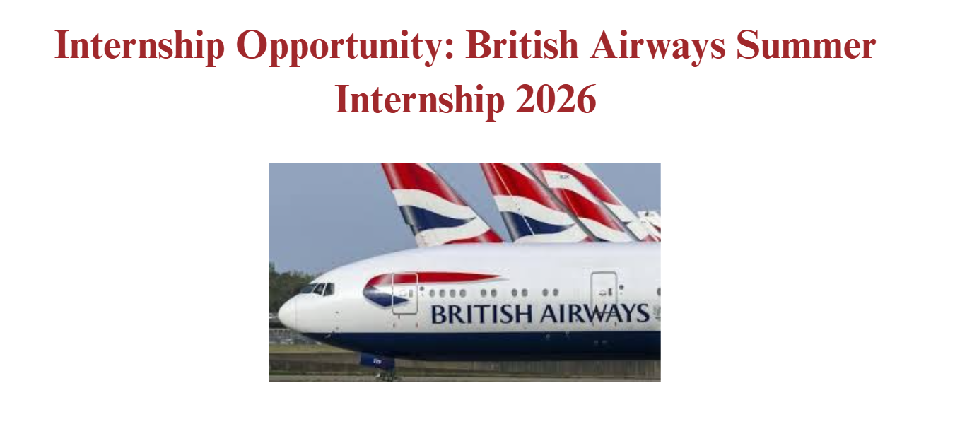Internship Opportunity: British Airways Summer Internship 2026