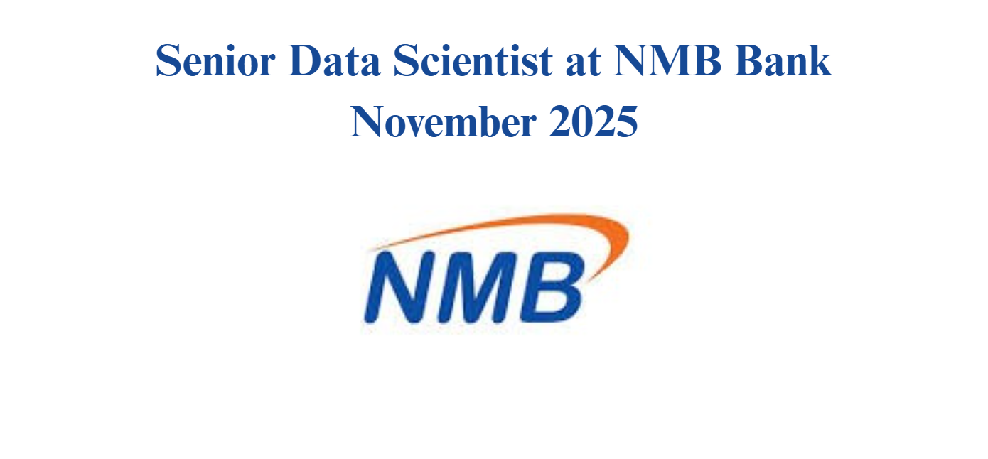 Senior Data Scientist at NMB Bank November 2025